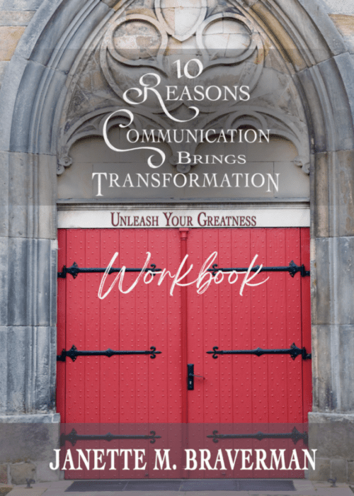 10 Reasons Communication Brings Transformation: Unleash Your Greatness Workbook