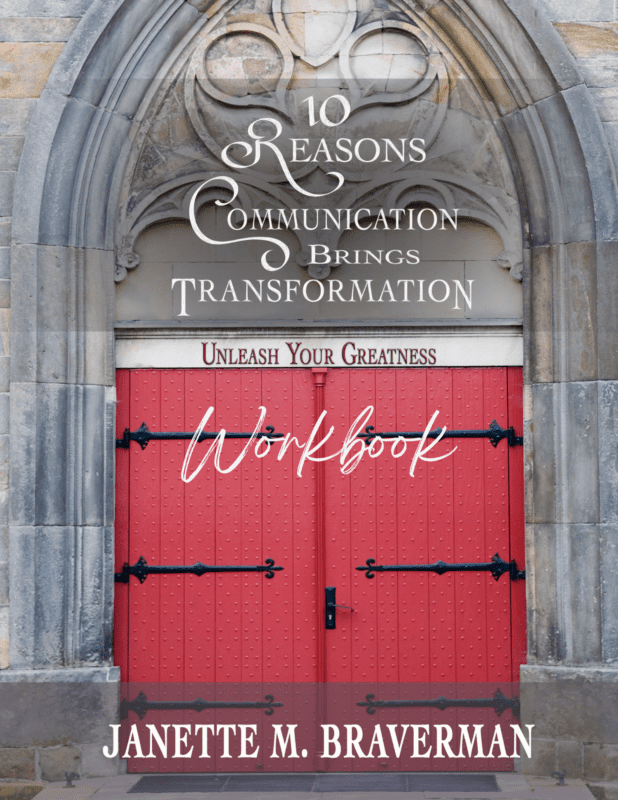 10 Reasons Communication Brings Transformation: Unleash Your Greatness Workbook